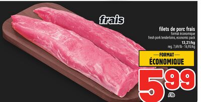 FILETS DE PORC FRAIS | FRESH PORK TENDERLOINS