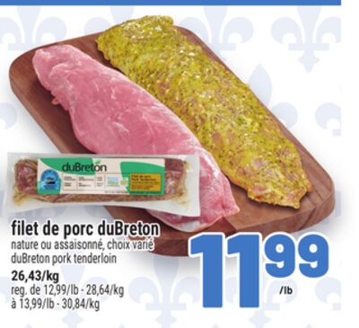 FILET DE PORC DUBRETON | DUBRETON PORK TENDERLOIN