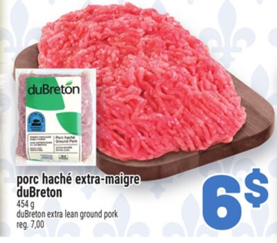 PORC HACHÉ EXTRA-MAIGRE DUBRETON | DUBRETON EXTRA LEAN GROUND PORK