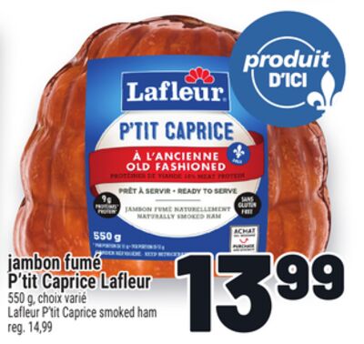 JAMBON FUMÉ P'TIT CAPRICE LAFLEUR | LAFLEUR P'TIT CAPRICE SMOKED HAM
