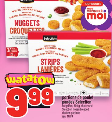 PORTIONS DE POULET PANÉES SELECTION | SELECTION FROZEN BREADED CHICKEN PORTIONS