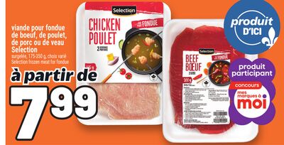 VIANDE POUR FONDUE DE BOEUF, DE POULET, DE PORC OU DE VEAU SELECTION | SELECTION FROZEN MEAT FOR FONDUE