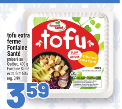 TOFU EXTRA FERME FONTAINE SANTÉ | FONTAINE SANTÉ EXTRA FIRM TOFU