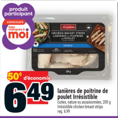 Lanières de poitrine de poulet Irrésistible | Irrésistible chicken breast strips