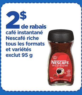 CAFÉ INSTANTANÉ NESCAFÉ RICHE