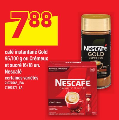 CAFÉ INSTANTANÉ GOLD 95/100 G OU CRÉMEUX ET SUCRÉ 16/18 UN. NESCAFÉ