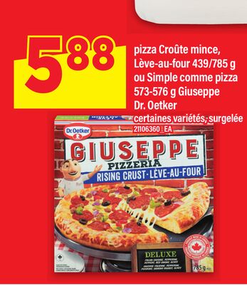 PIZZA CROÛTE MINCE, LÈVE-AU-FOUR 439/785 G OU SIMPLE COMME PIZZA 573-576 G GIUSEPPE DR. OETKER
