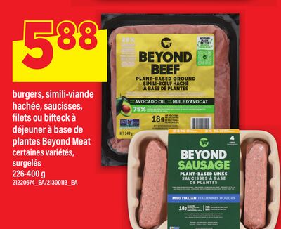 BURGERS, SIMILI-VIANDE HACHÉE, SAUCISSES, FILETS OU BIFTECK À DÉJEUNER À BASE DE PLANTES BEYOND MEAT, 226-400 g