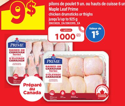 PILONS DE POULET 9 UN. OU HAUTS DE CUISSE 6 UN MAPLE LEAF PRIME, jusqu'à 925 g