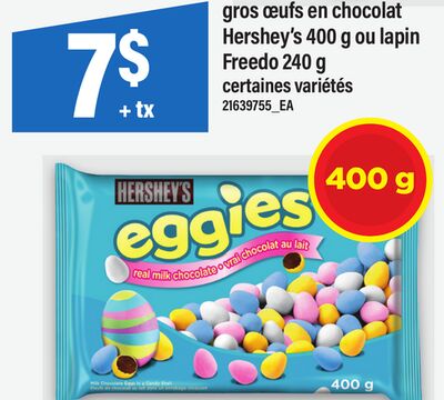 GROS ŒUFS EN CHOCOLAT HERSHEY'S 400 G OU LAPIN FREEDO 240 G