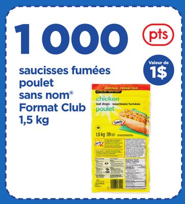 SAUCISSES FUMÉES POULET SANS NOM® FORMAT CLUB, 1,5 KG
