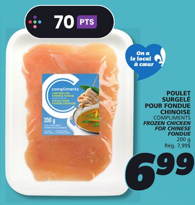 POULET SURGELÉ POUR FONDUE CHINOISE COMPLIMENTS