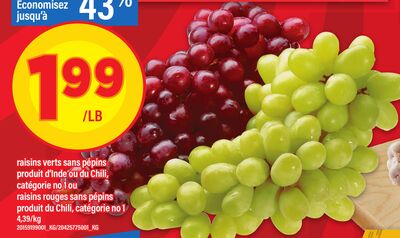 RAISINS VERTS SANS PÉPINS PRODUIT D'INDE OU DU CHILI, OU RAISINS ROUGES SANS PÉPINS