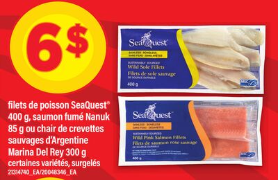 FILETS DE POISSON SEAQUEST®, 400G SAUMON FUMÉ NANUK 85 G OU CHAIR DE CREVETTES SAUVAGES D'ARGENTINE MARINA DEL REY, 300 G