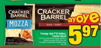 Fromage râpé p'tit québec, cracker barrel 250-320 g, cracker barrel fromage 340-400 g, galbani mozzarella 500 g, choix varié