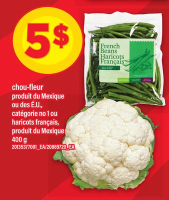 Chou-fleur ou haricots français, 400 g