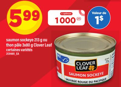 Saumon sockeye, 213 g ou thon pâle, 3x80 g clover leaf