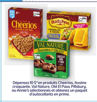 Produits cheerios, avoine croquante, val nature, old el paso, pillsbury, ou annie's sélectionnés