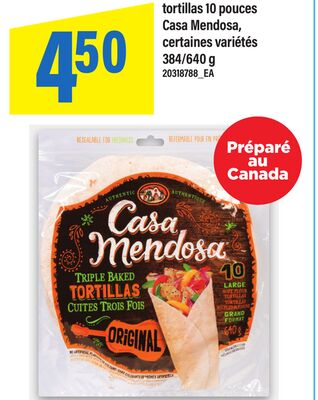 Tortillas 10 pouces casa mendosa, 384/640 g