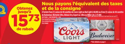 Coors light ou bud light ou d'une budweiser, michelob ultra, molson dry, export ou ultra ou miller lite