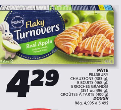 Pâte pillsbury chaussons (383 g), biscuits (468 g), brioches grands! (351 ou 496 g), croûtes à tarte (400 g)