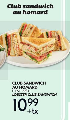 Club sandwich au homard c'est prêt!