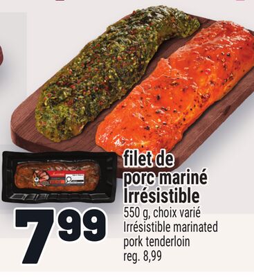 FILET DE PORC MARINÉ IRRÉSISTIBLE | IRRÉSISTIBLE MARINATED PORK TENDERLOIN