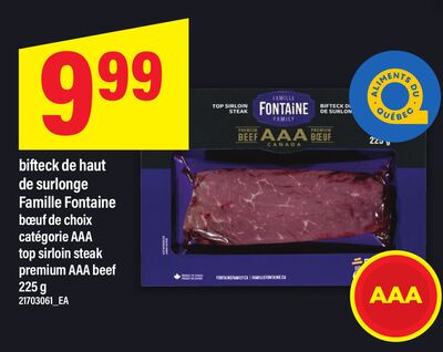 BIFTECK DE HAUT DE SURLONGE FAMILLE FONTAINE BŒUF DE CHOIX CATÉGORIE AAA | TOP SIRLOIN STEAK PREMIUM AAA BEEF, 225 G
