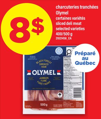 CHARCUTERIES TRANCHÉES OLYMEL | SLICED DELI MEAT, 400/500 g