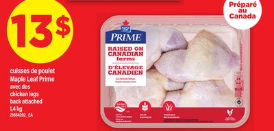 CUISSES DE POULET MAPLE LEAF PRIME | CHICKEN LEGS BACK ATTACHED, 1,4 KG