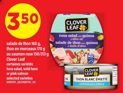 Salade de thon, 160 g, thon en morceaux, 170 g ou saumon rose, 150/213 g clover leaf │ tuna salad, solid tuna or pink salmon