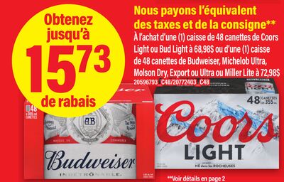 Caisse de 48 canettes de coors light ou bud light ou caisse de 48 canettes de budweiser, michelob ultra, molson dry; export ou ultra ou miller lite