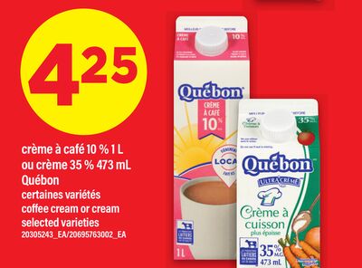 CRÈME À CAFÉ 10 %, 1 L OU CRÈME 35 %, 473 ML QUÉBON │ COFFEE CREAM OR CREAM