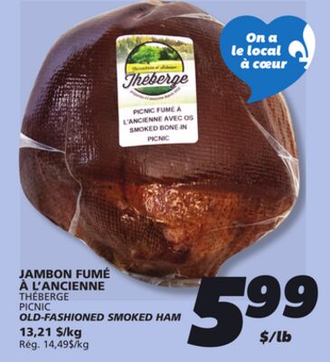 JAMBON FUMÉ À L'ANCIENNE THÉBERGE
