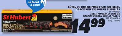Côtes de dos de porc frais ou filets de poitrine de poulet surgelés st-hubert
