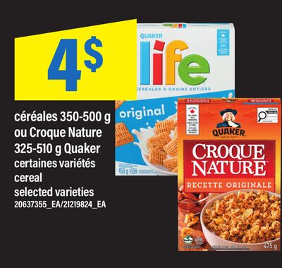 Céréales 350-500 g ou croque nature 325-510 g quaker